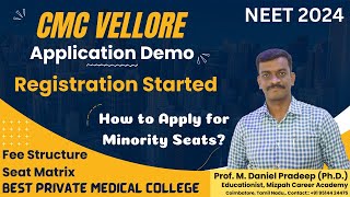 CMC Vellore Admission 2024  How to Apply for MBBS in CMC Vellore  Application Demo Video [upl. by Jennette]