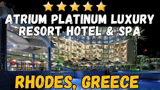 Atrium Platinum Luxury Resort Hotel  Rhodes Greece AllInclusive Resort [upl. by Iy]