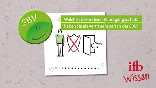 Welchen besonderen Kündigungsschutz haben Sie als Vertrauensperson der SBV [upl. by Cleres]