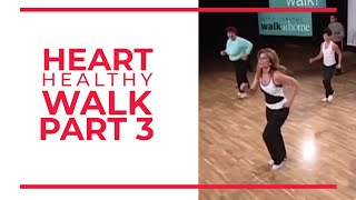 Walk at Home  Heart Healthy Walk Part 3 [upl. by Dehlia]