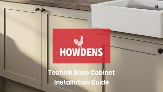 Howdens Technik Base Cabinet Installation Guide [upl. by Eeresid267]