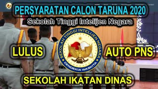 SEKOLAH TINGGI INTELIJEN NEGARA  PERSYATARAN CALON TARUNA 2020 [upl. by Thunell]