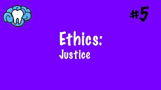 Ethics  Justice  INBDE [upl. by Derr]