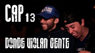 Con Ánimo de Ofender  Cap 13  Donde Violan Gente [upl. by Male392]