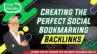 Creating The Perfect Social Bookmarking Backlinks [upl. by Grant]