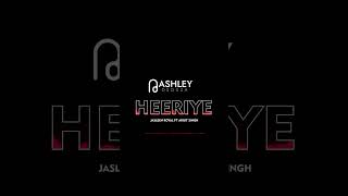 Heeriye  Remix  DJ Ashley Dsouza [upl. by Ecila]