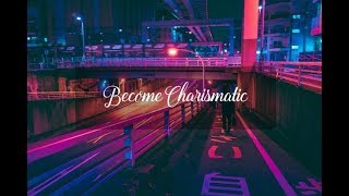 ♡Become Charismatic Subliminal♡ REQUESTED [upl. by Ahsenra]