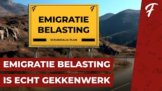 EMIGRATIE BELASTING NEDERLANDERS WORDEN NOG MEER GENAAID [upl. by Borchert]