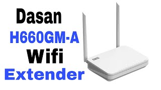 Dasan H660GMA Using Wifi ExtenderNational Saurabh [upl. by Haliek]