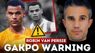 Robin Van Persie WARNING Over Signing Cody Gakpo 🚨 [upl. by Cyrillus76]