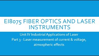 3 Laser measurement of current amp voltage atmospheric effects  Fiber Optics and Laser Instruments [upl. by Chappell]