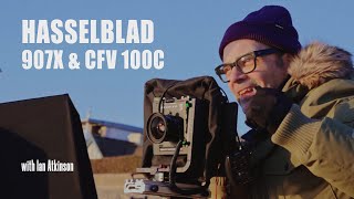 Hasselblad 907x amp CFV 100c  A journey with Ian Atkinson on location with Technical cameras [upl. by Eelyab]