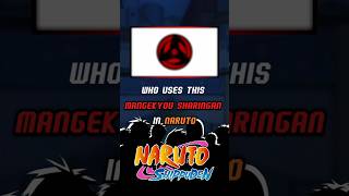 Who use this mangekyou sharingan in Naruto 👁🧐 Guess mangekyou sharingan in naruto anime naruto [upl. by Anauqahc]