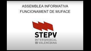 Assemblea informativa sobre el funcionament de MUFACE [upl. by Willow323]