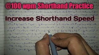 100 wpm Shorthand dictation practice shorthand writing shorthand speed increase the shorthand [upl. by Aisinut117]