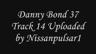 Danny Bond 37 Track 14 [upl. by Marela]