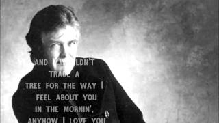 Guy Clark Lyrics Anyhow I Love You [upl. by Randal]