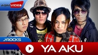 JRocks  Ya Aku  Official Music Video [upl. by Negyam]