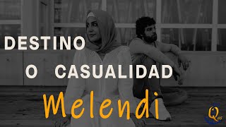 Destino o Casualidad Melendi Letra [upl. by Naitsabes]