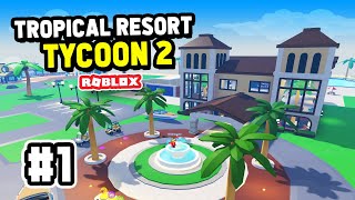 Tropical Resort Tycoon 2 RELEASED [upl. by Francene3]