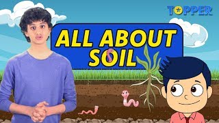 What is Soil Layers of Soil Formation of Soil  Types and Uses of Soil Class 1 to 5 [upl. by Arretnahs]