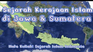 Sejarah Kerajaan Islam di Sumatera dan Jawa [upl. by Yamauchi]