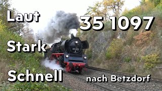 35 1097 Laut Stark Schnell nach Betzdorf [upl. by Eldnar807]