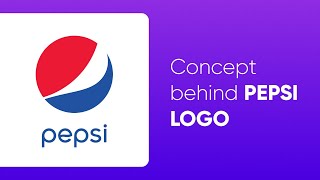 Meaning behind the design of Pepsi logo [upl. by Ayyn939]