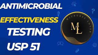 Antimicrobial Effectiveness Testing Preservatives Efficacy TestingUSP CHAPTER 51 [upl. by Nihi]