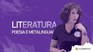 Literatura  Gêneros Literários  Poesia e Metalinguagem [upl. by Dorothi954]