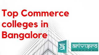 Top 10 Commerce Colleges in Bangalore [upl. by Neelie]