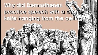 Short Story Why did Demosthenes practice speech with a sharp knife hanging from the ceiling [upl. by Savitt609]