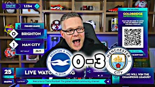 MANCHESTER CITY VS BRIGHTON  Goldbridge Reaction to goals first half Premier League [upl. by Coralie]