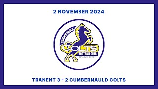 Tranent 32 Cumbernauld Colts  SLFL  2 November 2024 [upl. by Leahcimluap]