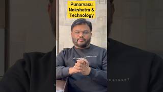 Punarvasu Nakshatra amp Technology vinayakbhatt saptarishisastrology astrology One Minute Technique [upl. by Orlosky]