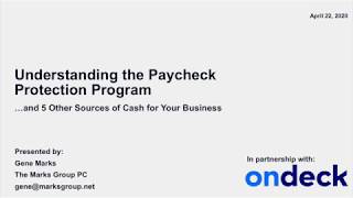 Webinar Understanding the Paycheck Protection Program [upl. by Robbi]