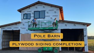 Building a Rustic Pole Barn  Plywood Siding Completion [upl. by Merkle417]