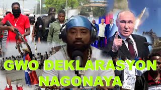 GWO NOUVEL NAGONAYA SOU GANG YO KAP EVOLYE AYITI KAP DETWI PEP LA ANALIZ SOU DEKLARASYON POUTINE LAN [upl. by Pedro432]