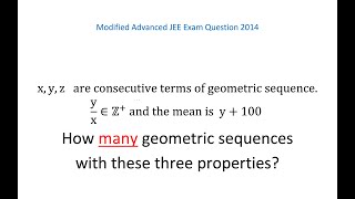 Modified Advanced JEE Exam Question 2014 counting the number of geometric sequences meeting 3 cond [upl. by Aeneus]