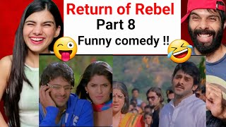 The Return Of Rebel  Part 8 Comedy Scene Prabhas Brahmanandam South Indian Hindi Dubbed Reaction [upl. by Danaher]