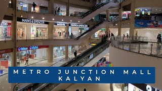 Metro Junction Mall Kalyan 4K tour [upl. by Prober]