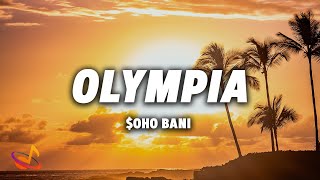 OHO BANI  OLYMPIA Lyrics [upl. by Airamahs]