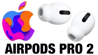 AirPods Pro 2 Final Leaks They Sound Insane [upl. by Soilisav]