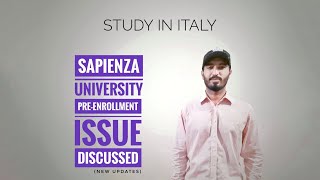 SAPIENZA UNIVERSITY PREENROLLMENT ISSUE DISCUSSED  STUDY IN ITALY [upl. by Sanborne989]