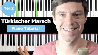 Türkischer Marsch  Mozart  Piano Tutorial  Teil 2 [upl. by Silber774]