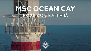 Escursioni e Attività a MSC Ocean Cay [upl. by Defant]