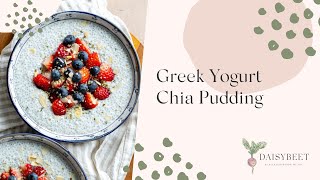 Greek Yogurt Chia Pudding Recipe [upl. by Chandos300]