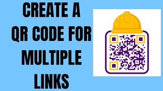 HOW TO CREATE A QR CODE FOR MULTIPLE LINKS [upl. by Riker782]