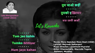 Tum Jao Kahin Humko No Vocals Karaoke latamangeshkar latamangeshkarsongs laxmikantpyarelal [upl. by Eiramanin]