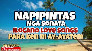 MOST REQUESTED ILOCANO LOVE SONGSILOCANO LOVE SONGSTRENDING VIRAL ILOCANO SONGSMSCRAFTY [upl. by Birchard]